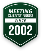 Meeting Client's Needs Since 2002